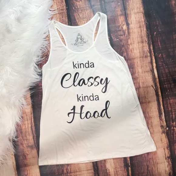 Tops - << Kinda Classy Kinda Hood Graphic Tank Top >>